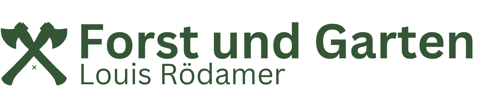 Forst und Garten Louis Rödamer